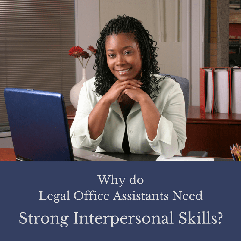 Legal Office Assistant sitting at her computer. Text on the image says; Why do Legal Office Assistants need strong interpersonal skills?